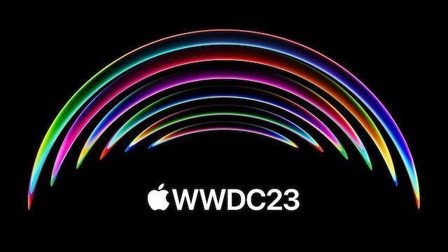 Apple Worldwide Developer Conference on June 5 - 9, 2023