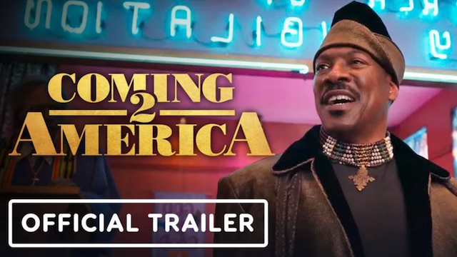 Coming 2 America movie trailer
